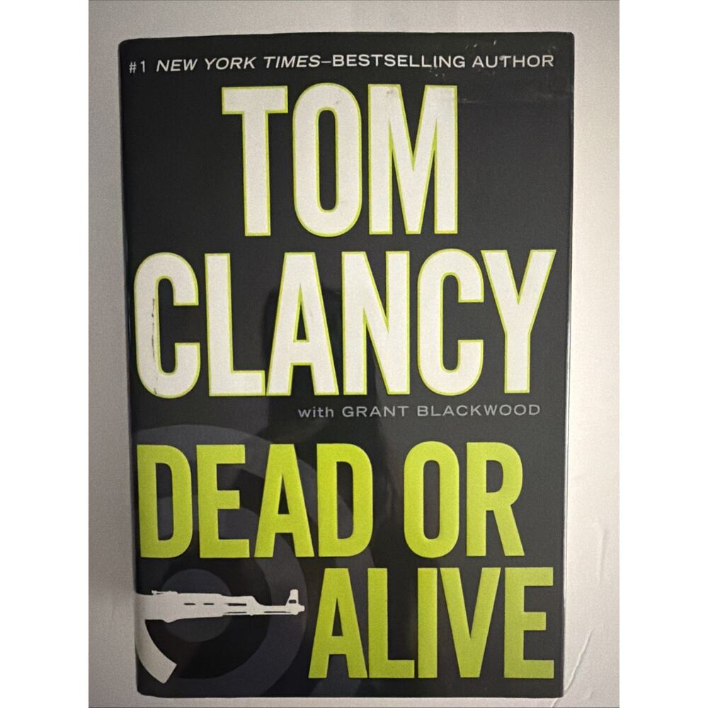 Dead or Alive Tom Clancy Grant Blackwood 2010 Hardcover Book New Gift